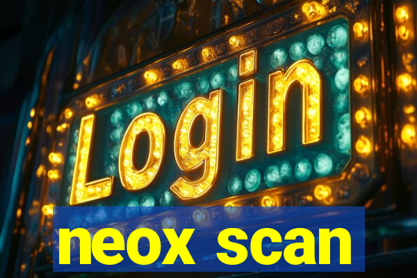 neox scan